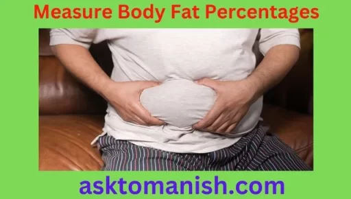 measure body fat percentages for weight loss