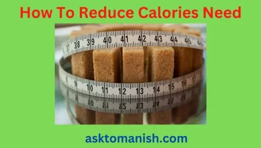 how to reduce calories needed in a day
