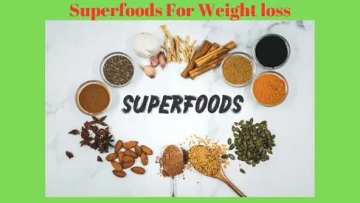 superfoods for weight loss